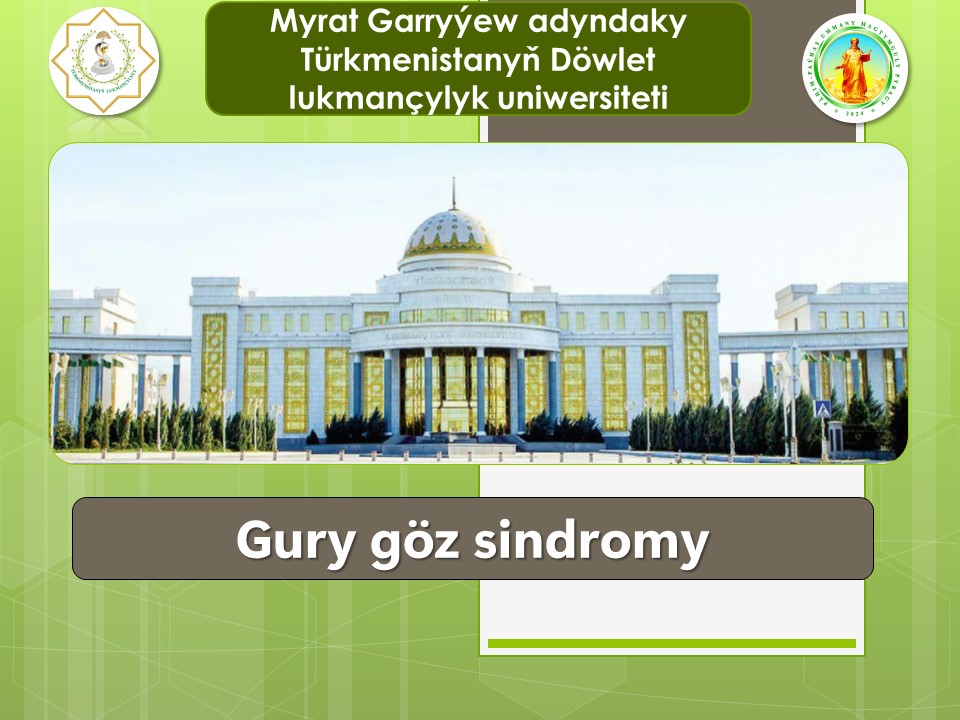 Gury g&ouml;z sindromy